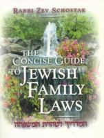 The Concise Guide to Jewish Family Laws 1931681457 Book Cover