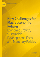 New Challenges for Macroeconomic Policies: Economic Growth, Sustainable Development, Fiscal and Monetary Policies 3031157567 Book Cover