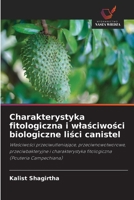 Charakterystyka fitologiczna i wlasciwosci biologiczne lisci canistel (Polish Edition) 620072816X Book Cover