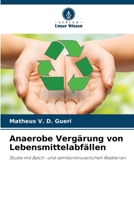Anaerobe Vergärung von Lebensmittelabfällen (German Edition) 6207705467 Book Cover