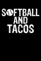 Softball And Tacos: Cute Softball and Tacos Softball Players Blank Composition Notebook for Journaling & Writing (120 Lined Pages, 6" x 9") 1670398870 Book Cover
