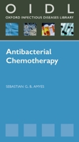 Antibacterial Chemotherapy: Theory, Problems and Practice 0199581363 Book Cover
