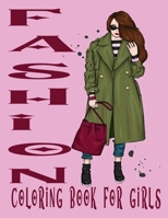 Fashion Coloring Book For Girls: Jumbo Modern Fashion Coloring Books, Fun Coloring Pages For Girls and Kids With Gorgeous Beauty Fashion Style, Cute M B08PXK15J5 Book Cover