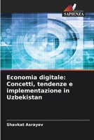 Economia digitale: Concetti, tendenze e implementazione in Uzbekistan 6209123953 Book Cover