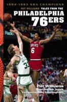 Pat Williams' Tales from the Philadelphia 76ers (Tales) 159670117X Book Cover