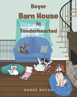 Boyer Barn House in Tenderhearted B0FY3XS7P8 Book Cover