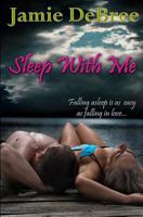 Sleep With Me 1937477584 Book Cover