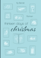 Thirteen Days Of Christmas (German Edition) 3759776981 Book Cover