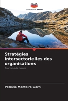 Stratégies intersectorielles des organisations: Tourisme de nature 6206093484 Book Cover