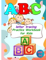 Alphabet Letter Tracing for Kids: Toddler Preschool Letter Tracing & Alphabet Learning Books for Kids, Trace Letter Book for Children 6226666072 Book Cover