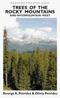 Trees Of The Rocky Mountains & Intermountain West (Trees of the Us) 0811731685 Book Cover