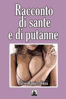 Racconto di sante e di puttane 1492171425 Book Cover