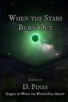 When the Stars Burn Out B0FNX4QM69 Book Cover