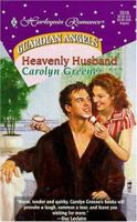 Heavenly Husband 0373035160 Book Cover