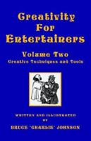 Creativity for Entertainers Vol. II 141348137X Book Cover