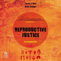 Reproductive Justice: An Introduction B0CW7N3183 Book Cover
