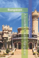 A Traveller's Guide Bangalore: Panache Bangalore (Asia with Panache) B0FDQVK6KR Book Cover