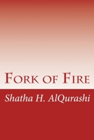 Fork of Fire 1985049694 Book Cover