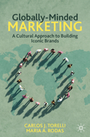 Globally-Minded Marketing: A Cultural Approach to Building Iconic Brands 3031508114 Book Cover