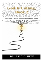 God is Calling: The Phone is Always Rining B0FTSGCFGC Book Cover