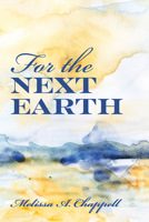 For the Next Earth 1725290618 Book Cover