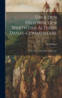 Uber Den Historischen Werth Der Alteren Dante-Commentare 1021695629 Book Cover