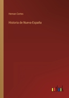 Historia de Nueva-España 3368118269 Book Cover