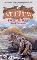 Frontier Fury (Wilderness, 35) 084394949X Book Cover