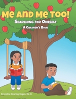 Me and Me Too!: Searching for Oneself A Children's Book B0DR3QP8GV Book Cover