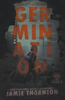 Germination (Zombies Are Human, Book Zero) 1393851088 Book Cover