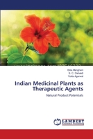 Indian Medicinal Plants as Therapeutic Agents 3659111511 Book Cover