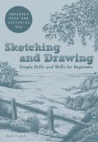 Sketching and Drawing: Simple Drills & Skills 1845433998 Book Cover
