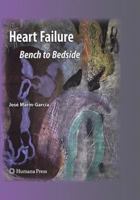 Heart Failure: Bench To Bedside (Contemporary Cardiology) 161779693X Book Cover