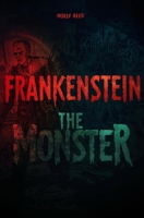 Frankenstein The Monster B0FVMHLYCG Book Cover