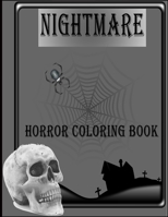Nightmare Horror Coloring Book: A Horror Coloring Book for kids,Dark Fantasy Creatures,Zombie, Scary, Monsters, Evil Women B08HGPPNT1 Book Cover