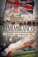 REMEMBRANCES: A British and American Tale 1621412393 Book Cover