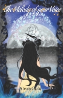The Melody of your Voice B0F7GD737H Book Cover