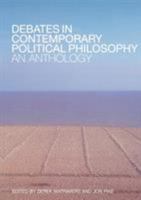 Debates in Contemporary Political Philosophy: An Anthology 0415302110 Book Cover
