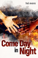 Come Day in Night 1612545637 Book Cover