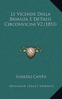 Le Vicende Della Brianza E De'Paesi Circonvicini V2 (1853) 1166770001 Book Cover