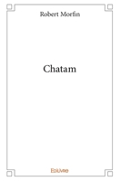 Chatam (French Edition) 2334163163 Book Cover