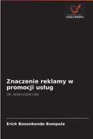 Znaczenie reklamy w promocji uslug 6203591122 Book Cover