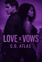 Love x Vows B0GDX9KF27 Book Cover