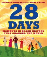 28 Days (1 Hardcover/1 CD): Moments in Black History That Changed the World 1596438207 Book Cover