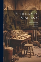 Bibliografia Vinciana: 1885-1919 1022134965 Book Cover