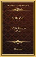 Stille Veir: En Tylvt Historier (1920) 1160256551 Book Cover