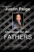 Questions for the Fathers 1545645655 Book Cover