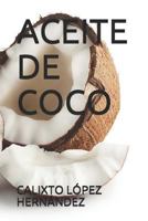 ACEITE DE COCO 1982999489 Book Cover