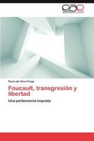Foucault, Transgresion y Libertad 3848474263 Book Cover