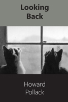 Looking Back: A Memoir 1946989932 Book Cover